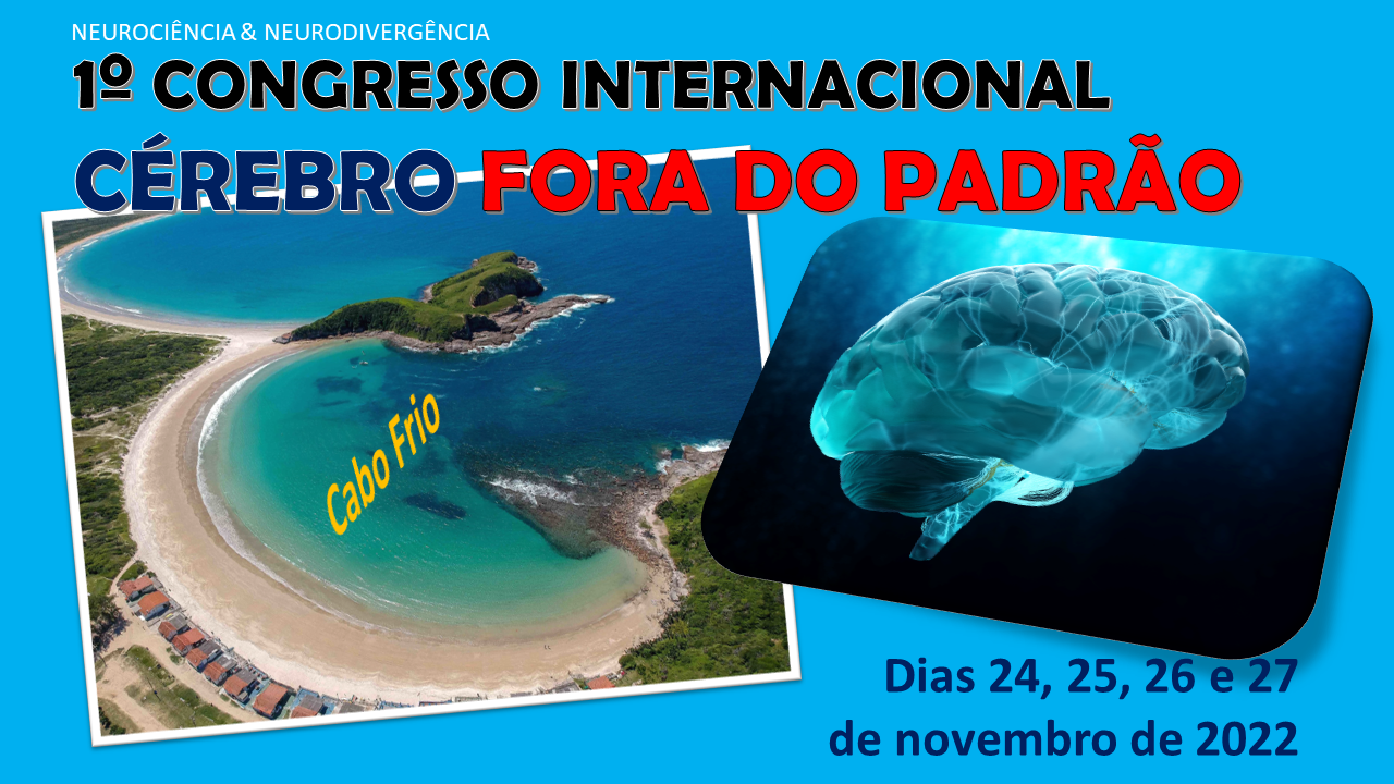 1o. congresso Internacional CÉREBRO FORA DO PADRÃO