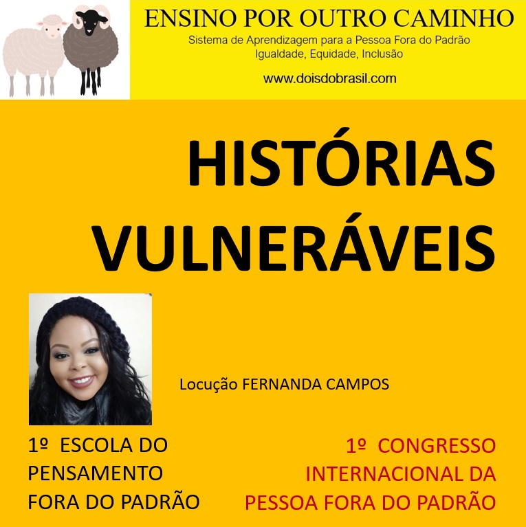 HISTÓRIAS VULNERÁVEIS